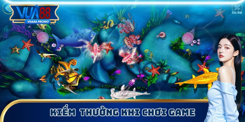 Chơi game thắng ẵm thưởng khủng